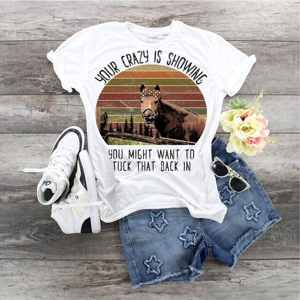 Horse Your Crazy Is Showing Forest background design t-shirt