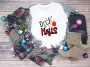Christmas Deck The Halls design t-shirt.
