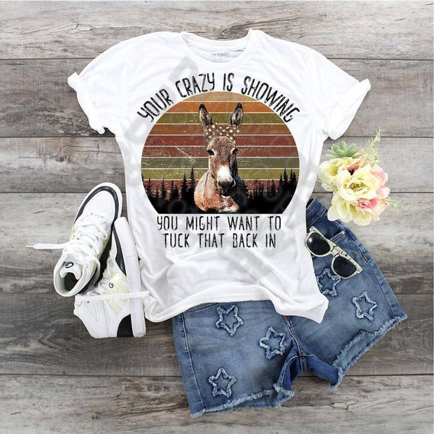 Donkey Your Crazy Is Showing Forest background design t-shirt
