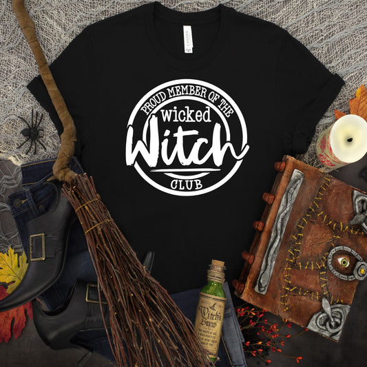Proud Member of The Wicked Witches Club design t-shirt