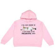 Unicorn I'll Get Over It I Just Need to Be Dramatic , Youth hoodie, Youth hooded, I'll Get Over It unicorn, Dramatic First Unicorn
