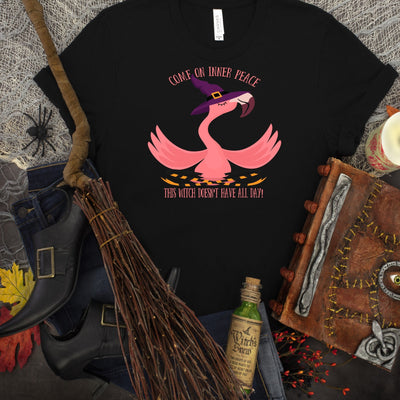 Flamingo Witch, Come On Inner Peace This Witch Doesn't Have All Day, Yoga Flamingo Witch,, Inner Peace Witch, Flamingo, Flamingo Witch shirt