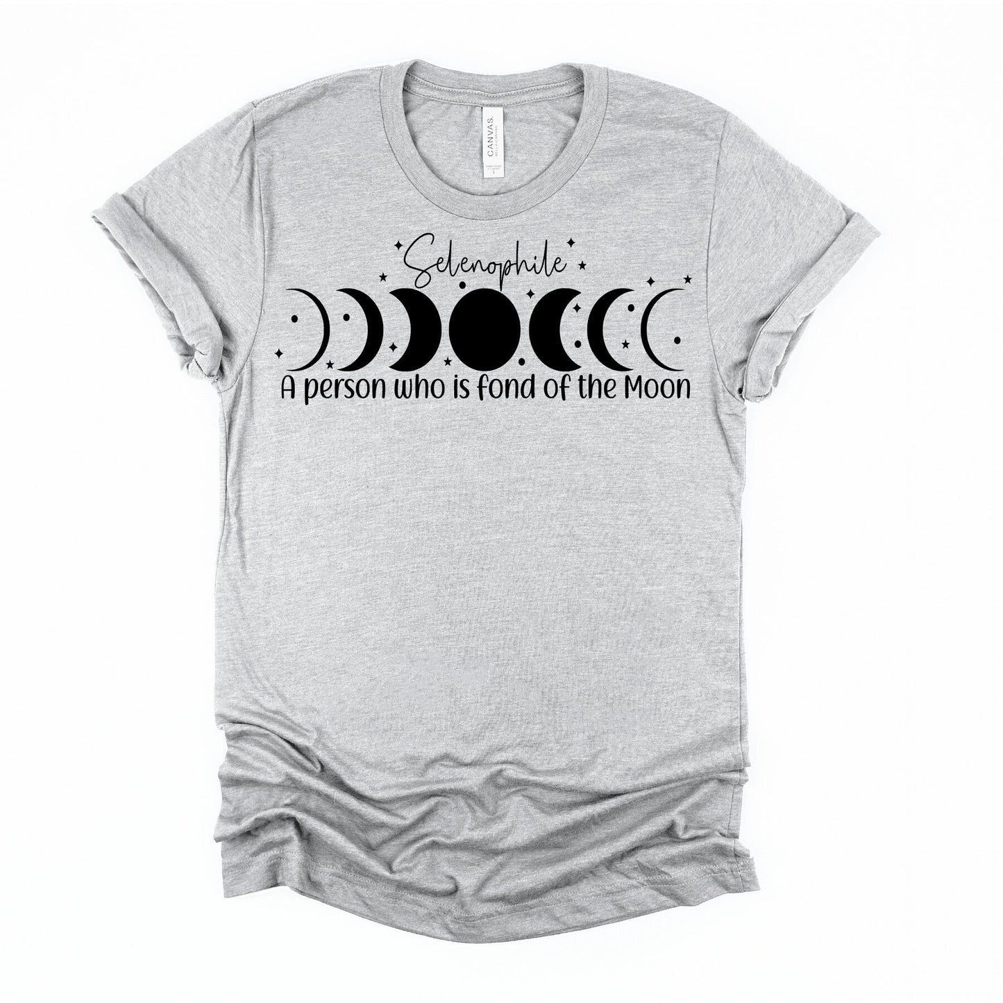 Selenophile, A Person Fond of the Moon, Moon phases shirt, Moon Lover tee, Love the Moon, Moon Goddess,  Loves The Moon, Moon Phases, Moon t